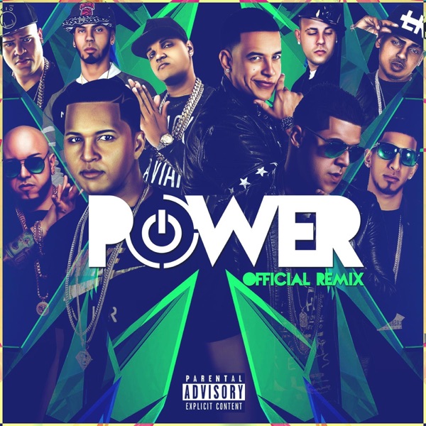 Power (Remix) [feat. Daddy Yankee, Kendo Kaponi, Gotay El Autentiko, Pusho, Alexio, D Ozi, Almighty, album cover