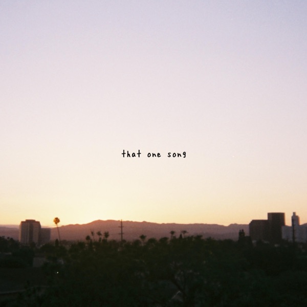 That One Song (feat. Goody Grace) - Single album cover