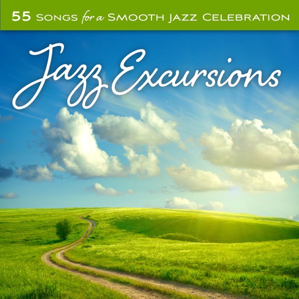Jazz Excursions: 55 Songs for a Smooth Jazz Celebration album cover