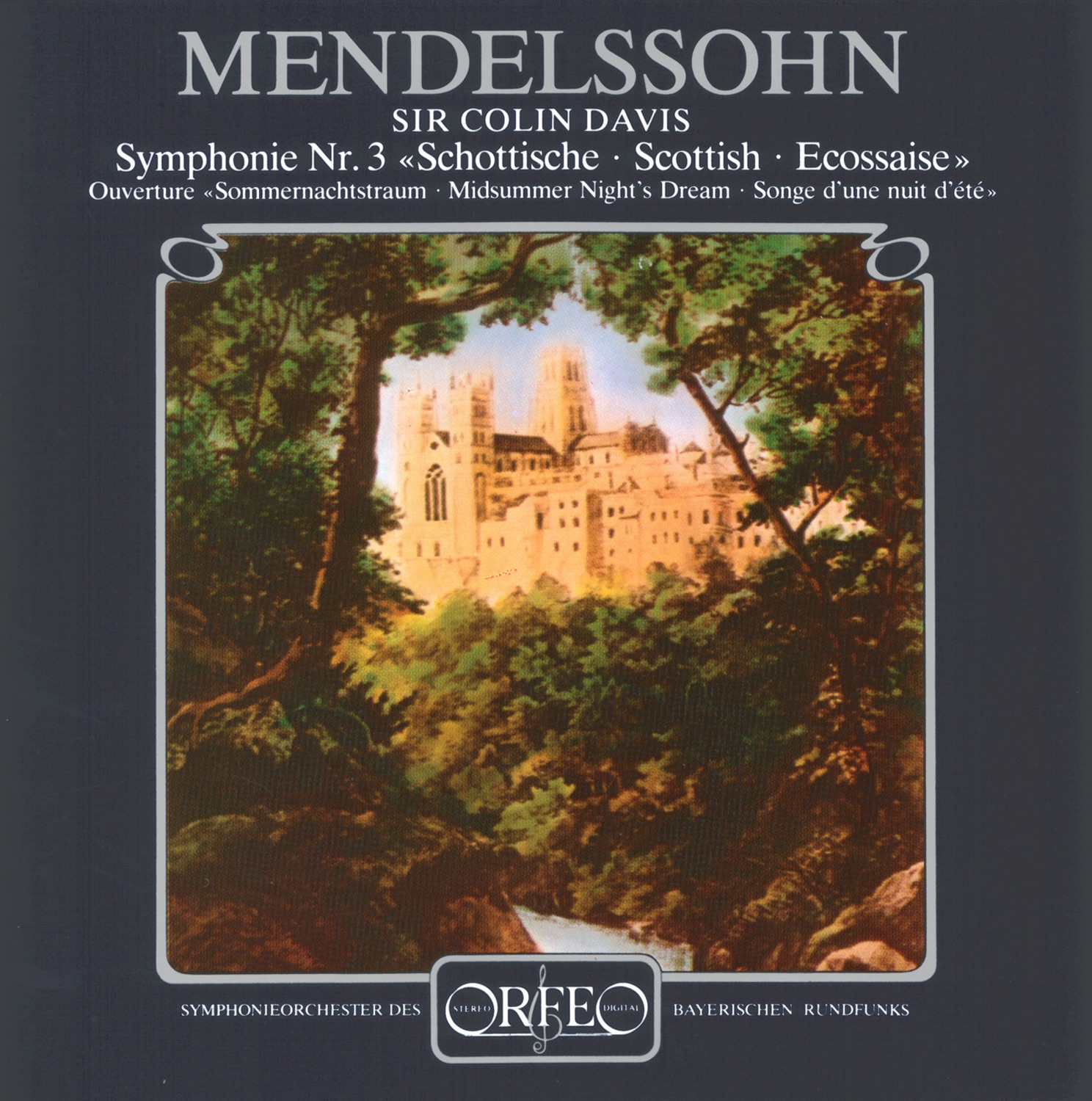 Mendelssohn: A Midsummer Night's Dream Overture & Symphony No. 3 in A Minor "Scottish" album cover