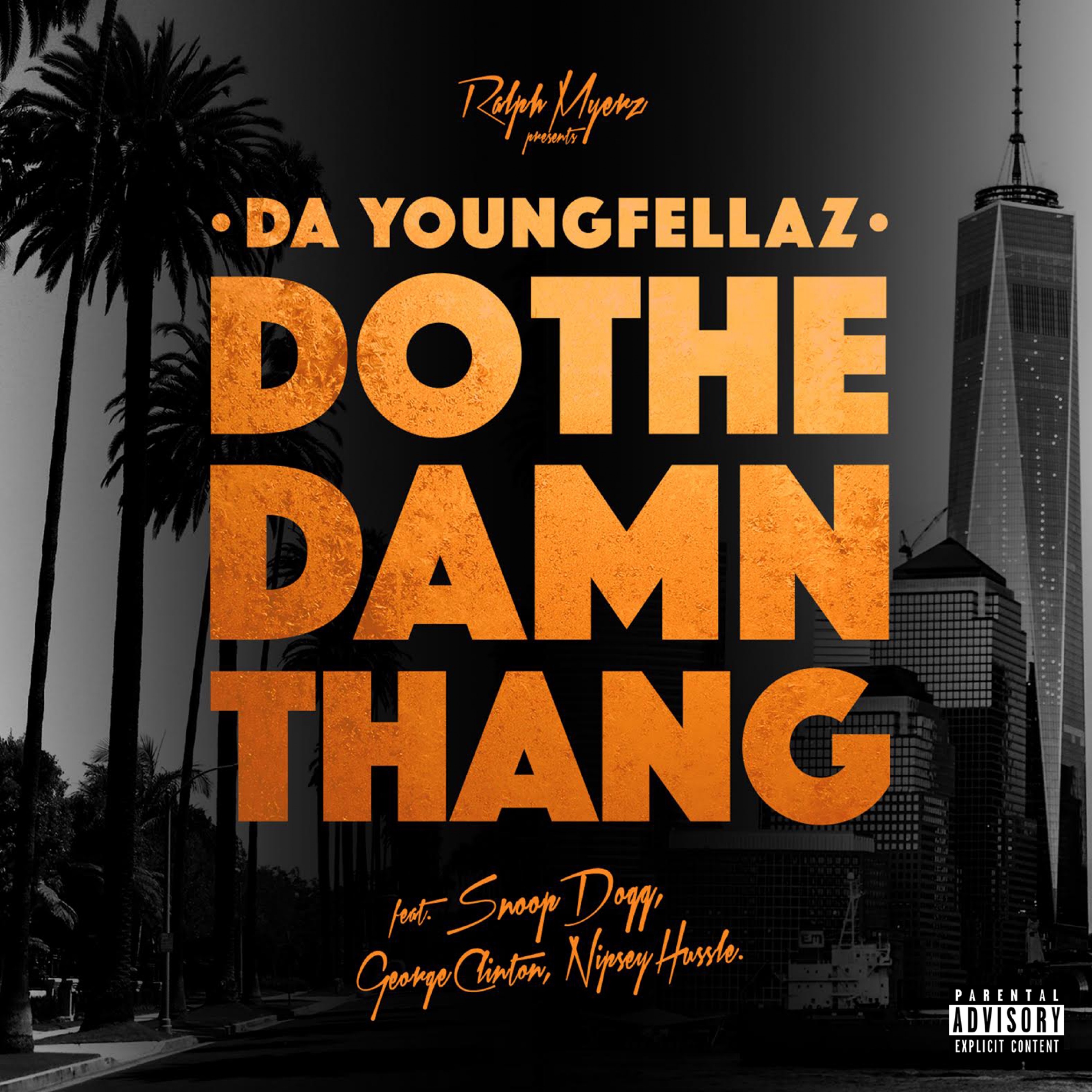 Do the Damn Thang (feat. Snoop Dogg, George Clinton & Nipsey Hussle) - Single album cover