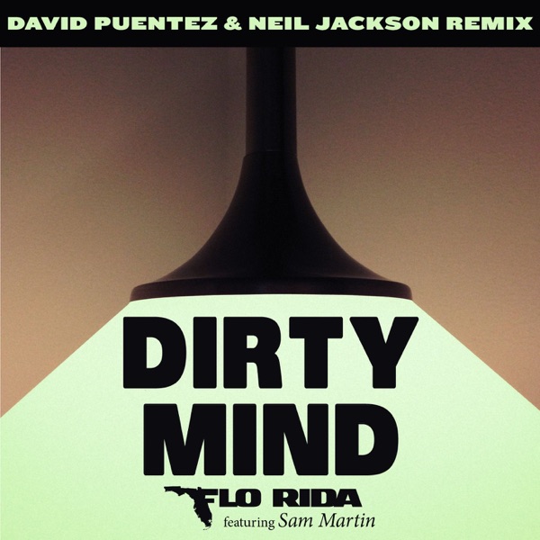 Dirty Mind (feat. Sam Martin) [David Puentez & Neil Jackson Remix] - Single album cover