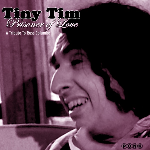 Prisoner of Love: A Tribute to Russ Columbo - Remastered Edition (Re-mastered) album cover