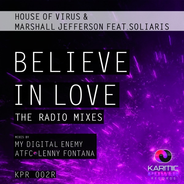 Believe in Love (feat. Soliaris) [The Radio Mixes] - EP album cover