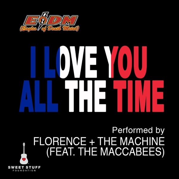 I Love You All the Time (Play It Forward Campaign) [feat. The Maccabees] - Single album cover