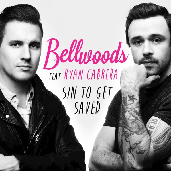Sin to Get Saved (feat. Ryan Cabrera) - Single album cover