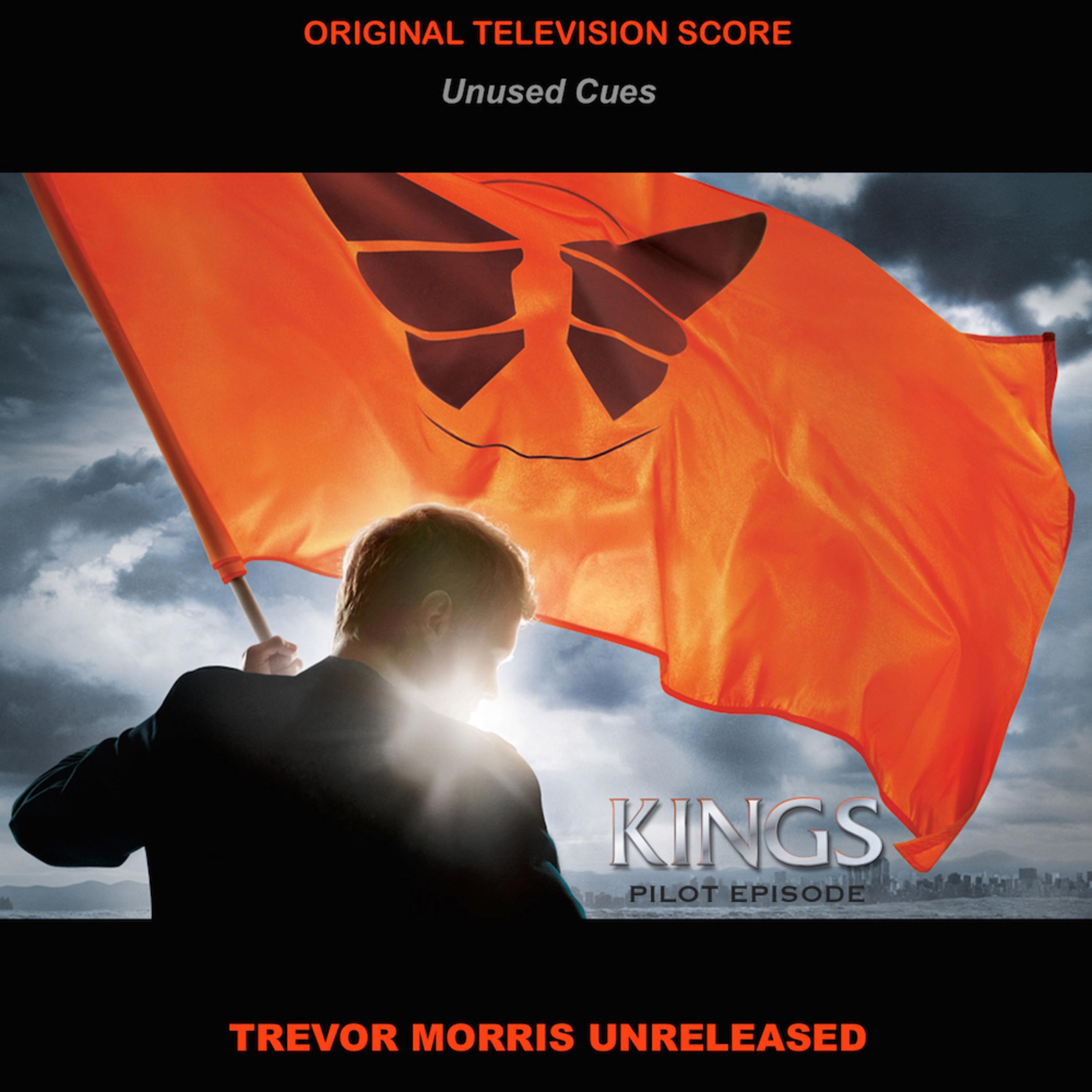 Kings: Television Series Score: Pilot Episode (Unused Cues) album cover