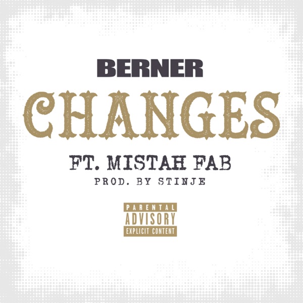 Changes (feat. Mistah F.A.B.) - Single album cover