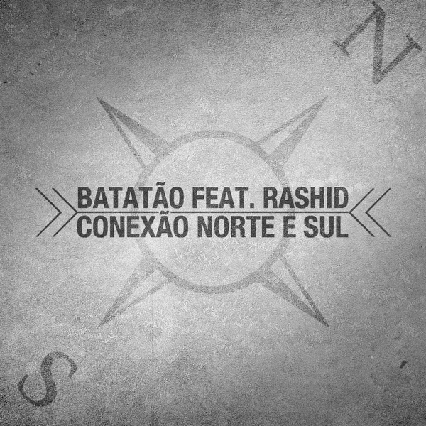 Conexão Norte e Sul (feat. Rashid) - Single album cover