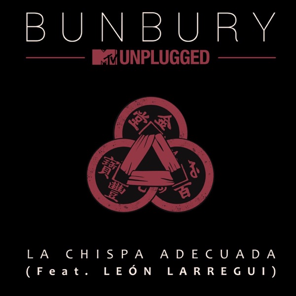 La chispa adecuada (feat. León Larregui) [MTV Unplugged] [Live] - Single album cover