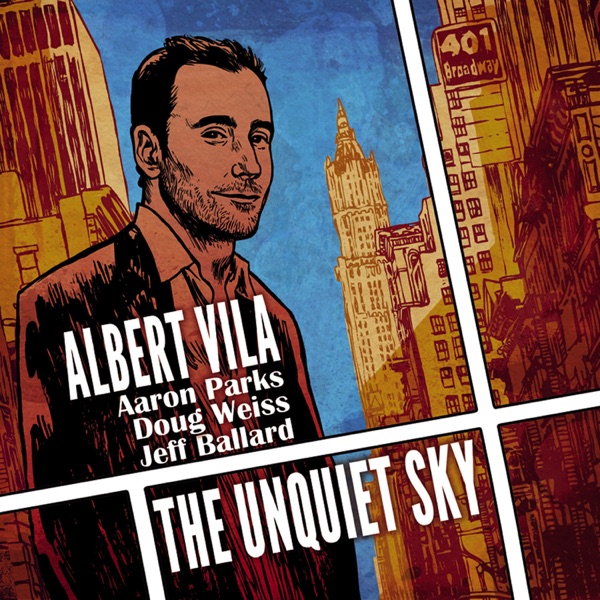 The Unquiet Sky (feat. Aaron Parks, Doug Weiss & Jeff Ballard) album cover