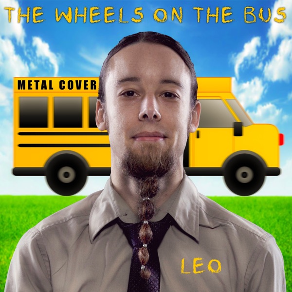 The Wheels On the Bus (Metal Cover) - Single album cover