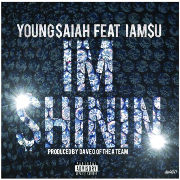 I'm Shinin (feat. Iamsu!) - Single album cover