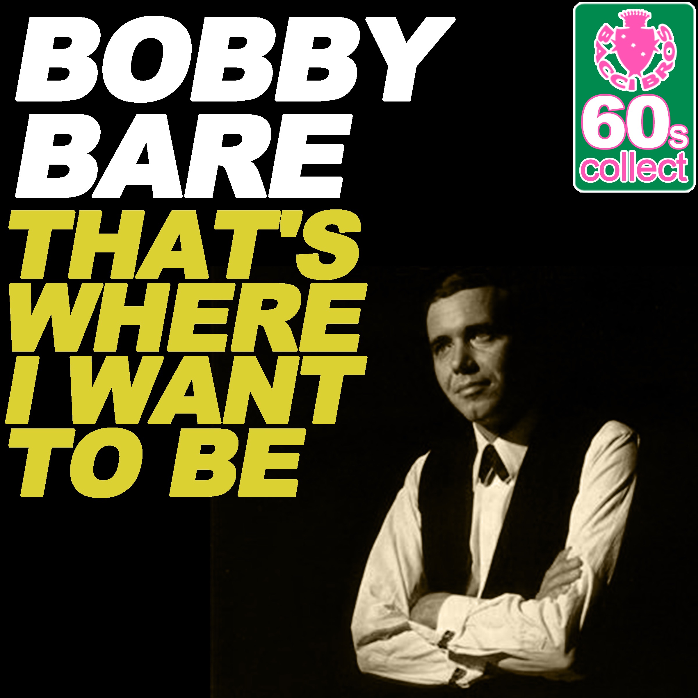 That's Where I Want to Be (Remastered) - Single album cover