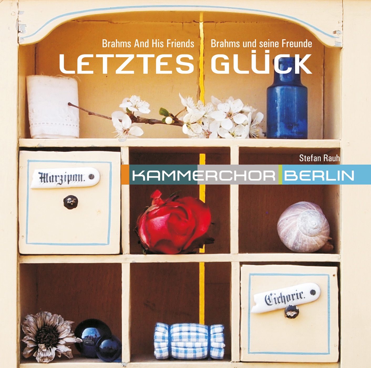 Brahms und seine Freunde - Letztes Glück album cover