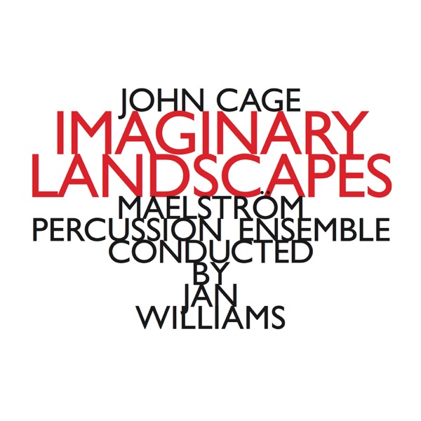 John Cage: Imaginary Landscapes album cover
