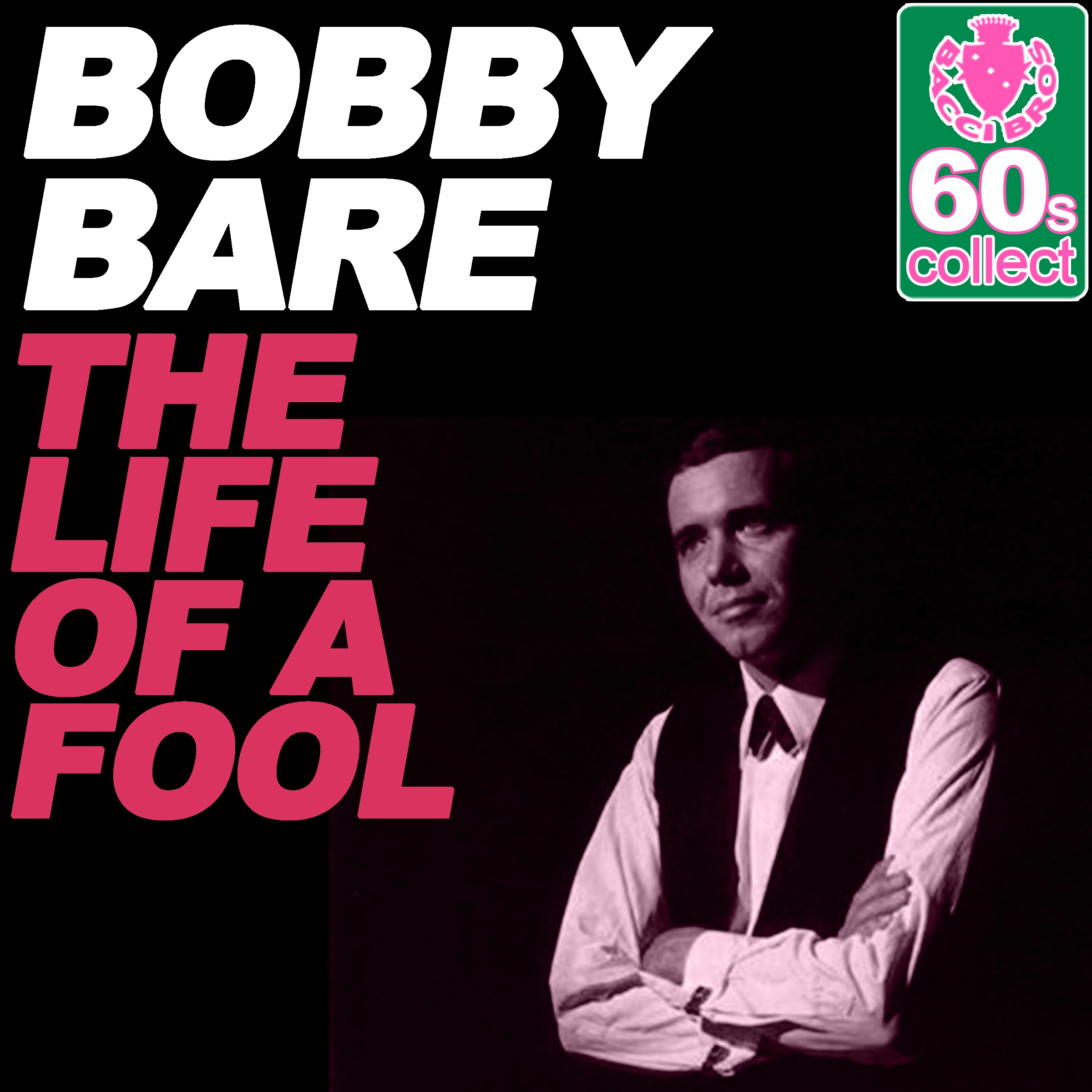 The Life of a Fool (Remastered) - Single album cover