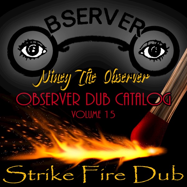 Observer Dub Catalog, Vol. 15 (Strike Fire Dub) album cover