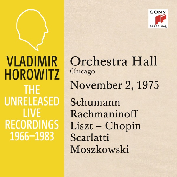 Vladimir Horowitz in Recital at Orchestra Hall, Chicago, November 2, 1975 album cover