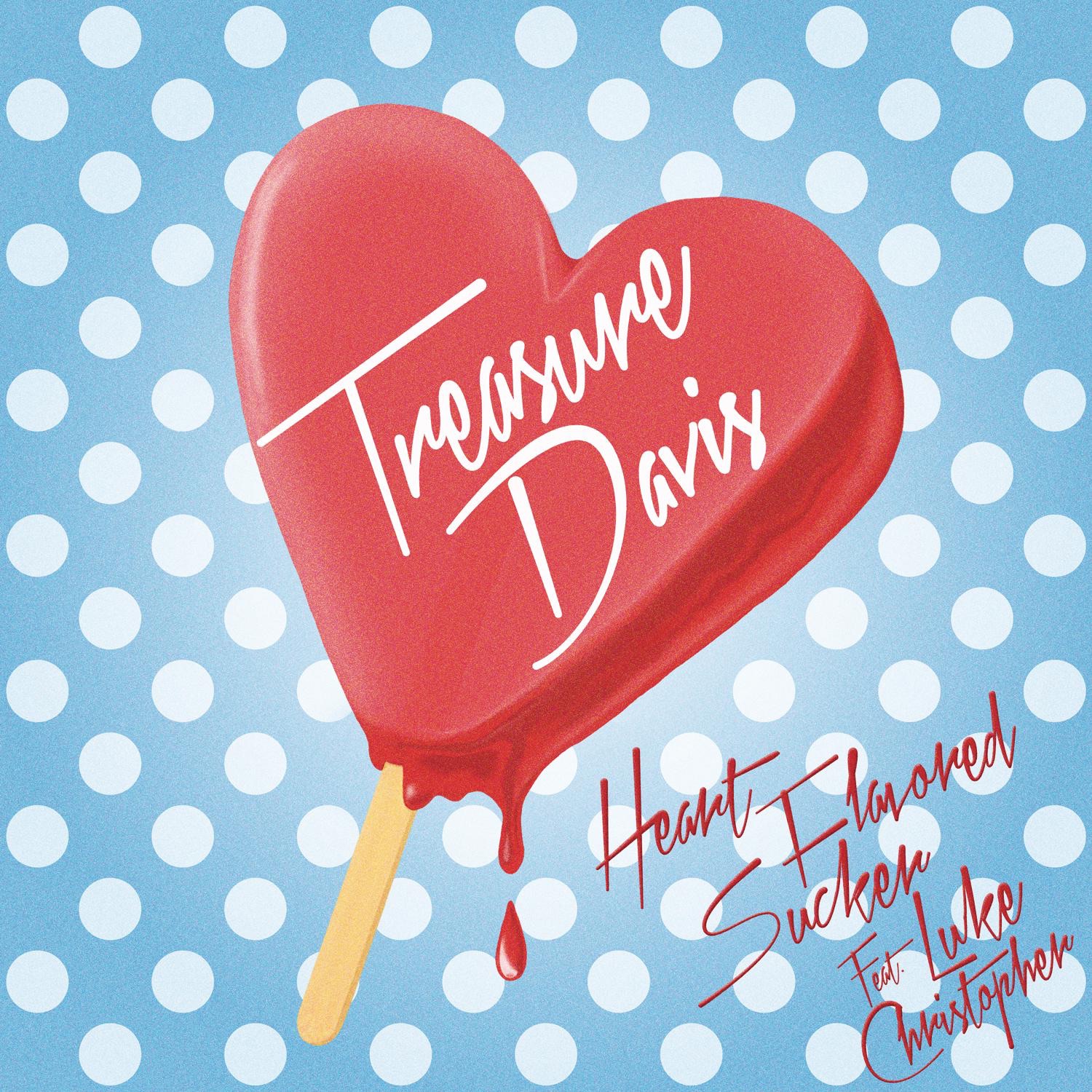 Heart Flavored Sucker (feat. Luke Christopher) - Single album cover