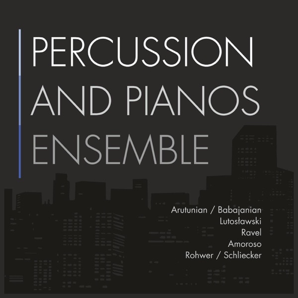 Percussion and Pianos Ensemble album cover