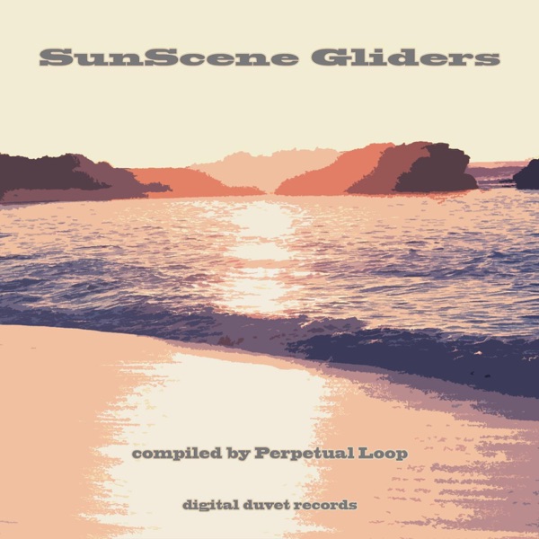 SunScene Gliders (Compiled By Perpetual Loop) album cover