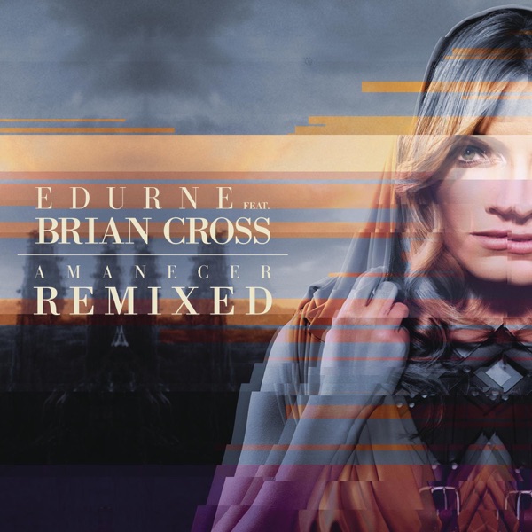 Amanecer (feat. Brian Cross) [Remix] - Single album cover