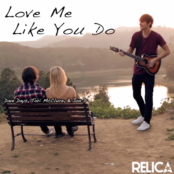 Love Me Like You Do (feat. Dave Days) - Single album cover