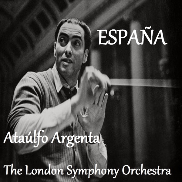 España - Ataúlfo Argenta - The London Symphoy Orchestra album cover