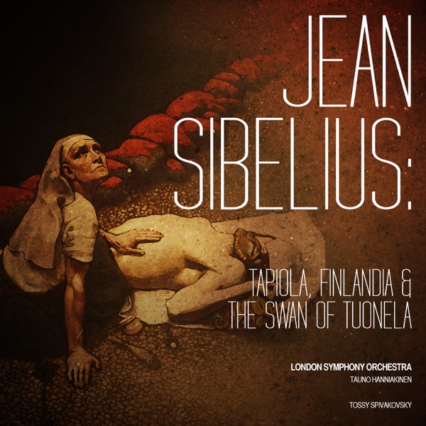 Jean Sibelius: Tapiola, Finlandia & The Swan of Tuonela album cover