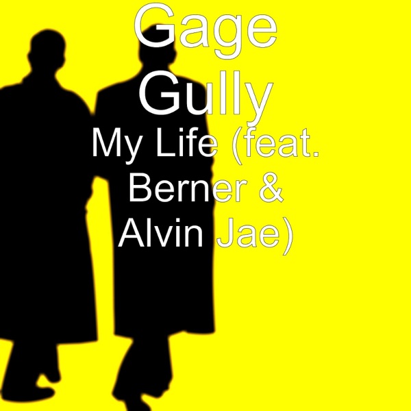 My Life (feat. Berner & Alvin Jae) - Single album cover