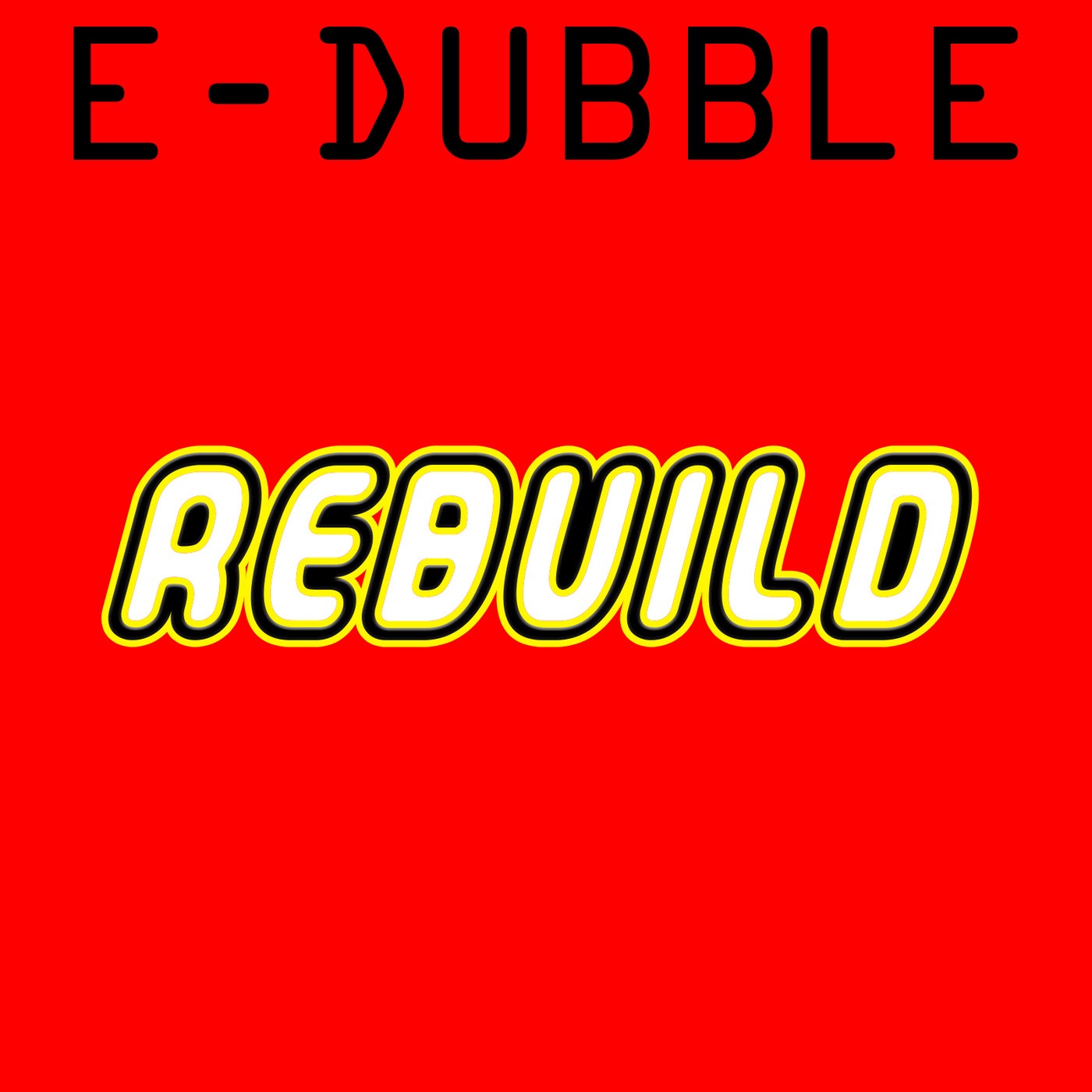Rebuild - Single album cover