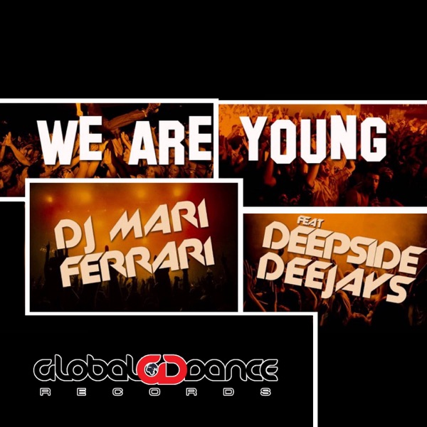 We Are Young (feat. Deepside Deejays) - Single album cover