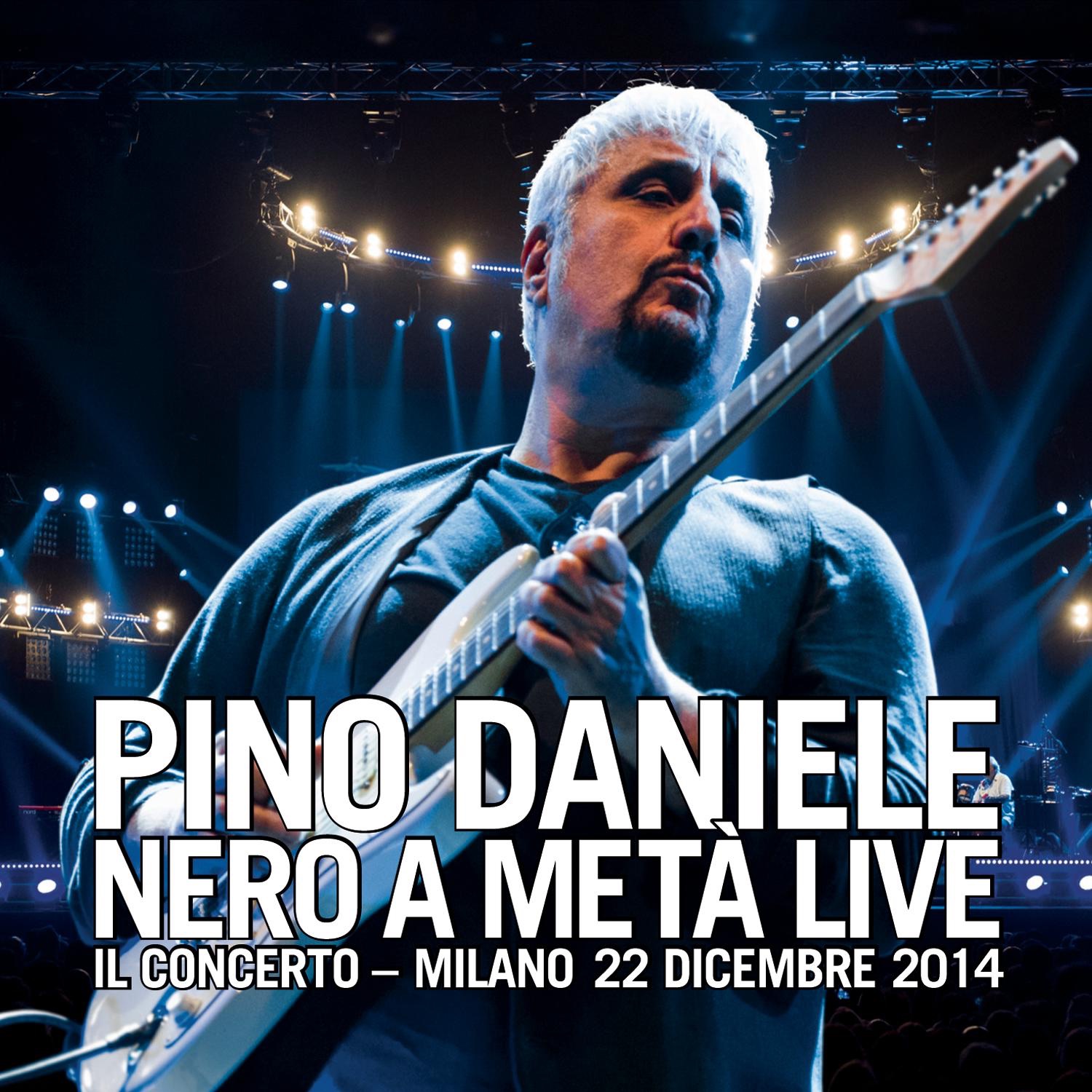 Nero a metà live - Il Concerto - Milano, 22 dicembre 2014 album cover