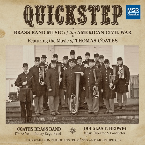 Quickstep: Brass Band Music of the American Civil War album cover