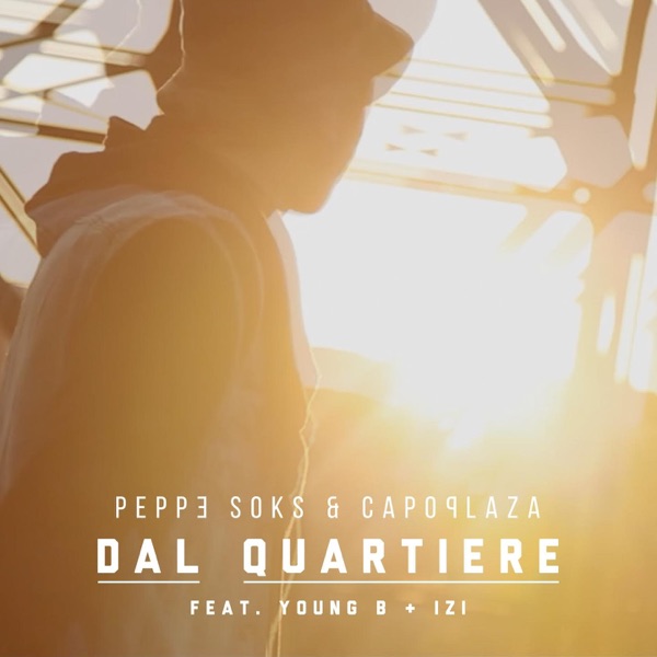 Dal quartiere (feat. Izi & Young B) - Single album cover