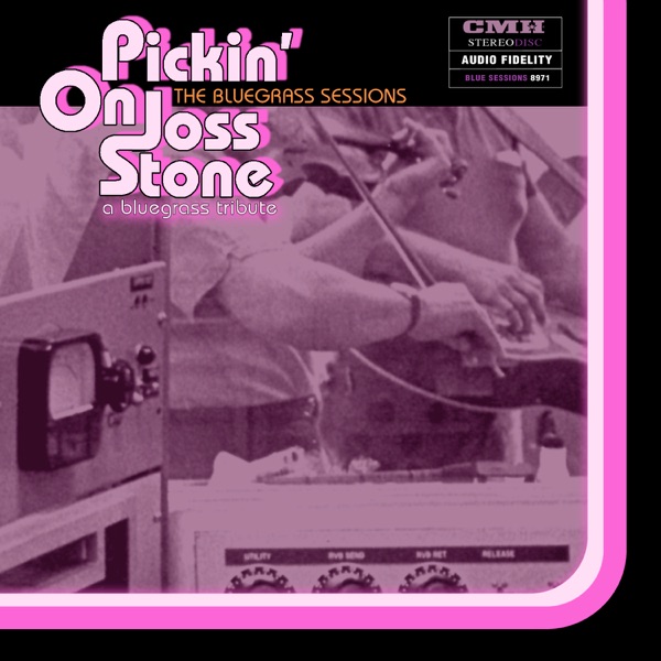 Pickin' On Joss Stone: The Bluegrass Sessions album cover