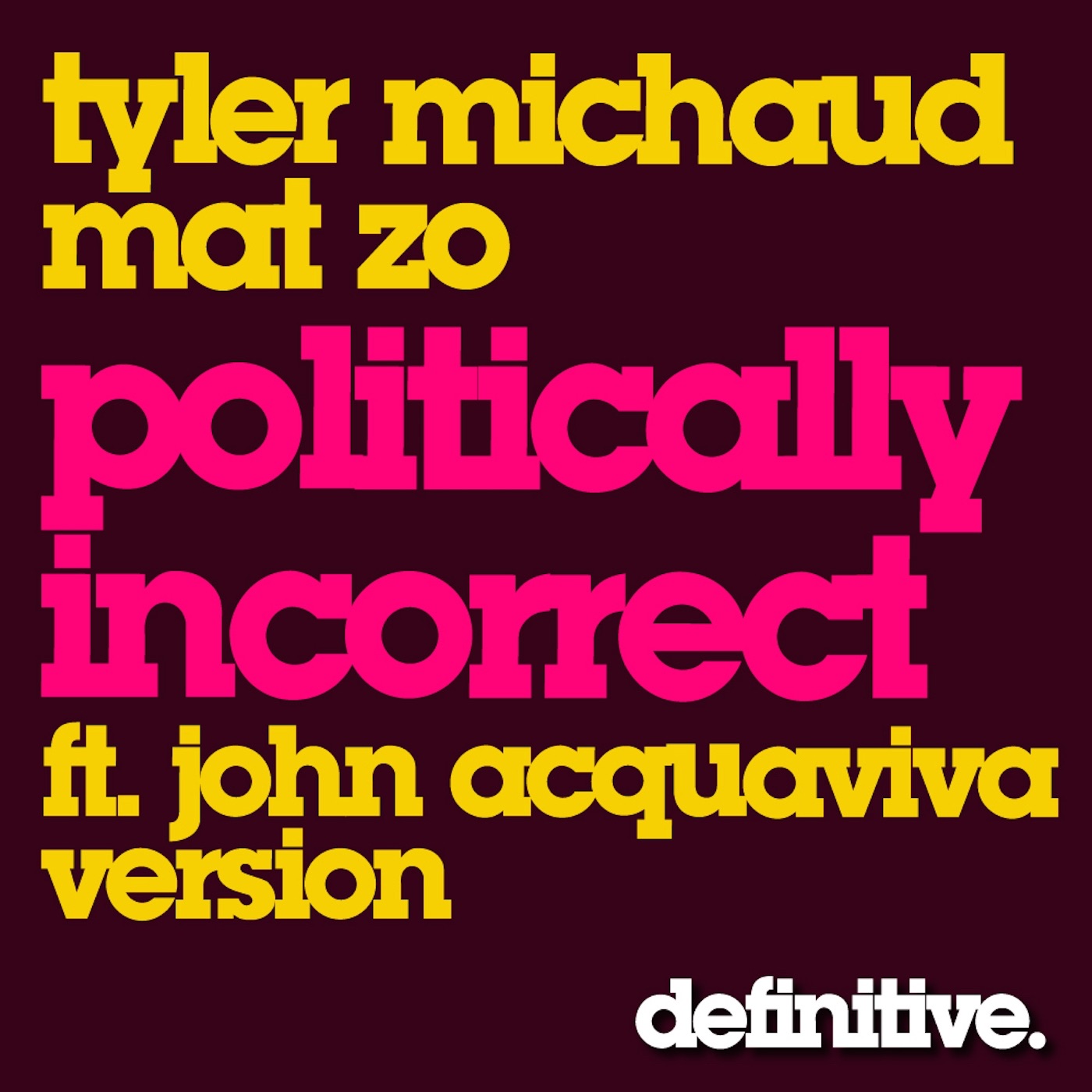 Politically Incorrect - Single album cover