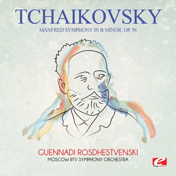 Tchaikovsky: Manfred Symphony in B Minor, Op. 58 (Remastered) album cover