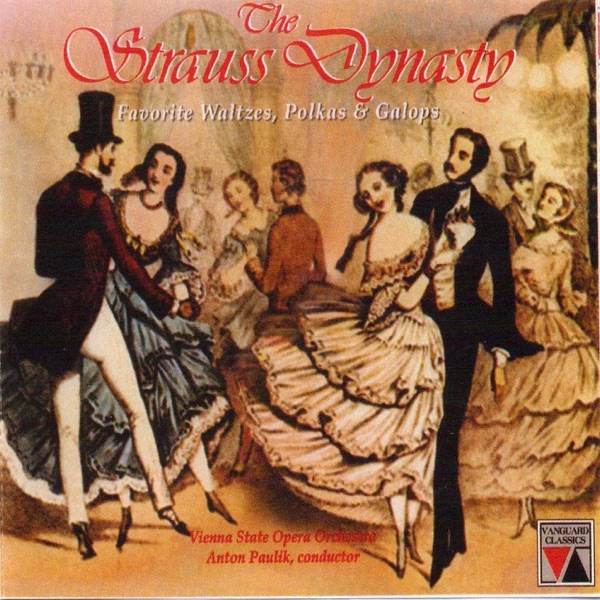 The Strauss Dynasty: Favorite Waltzes, Polkas and Galops album cover
