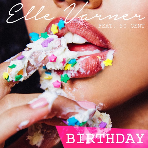 Birthday (feat. 50 Cent) - Single album cover