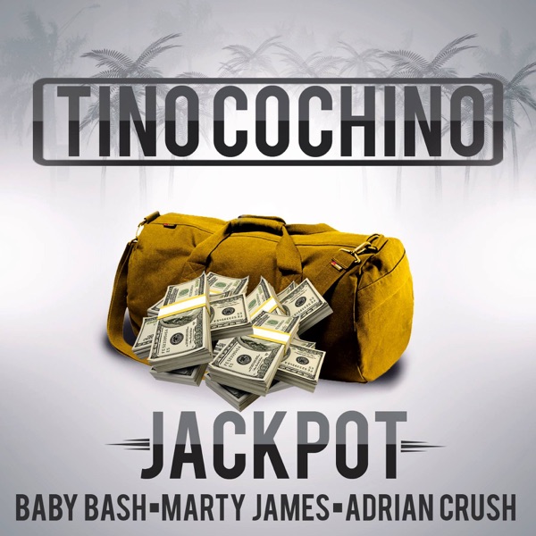 Jackpot (feat. Baby Bash, Marty James & Adrian Crush) - Single album cover