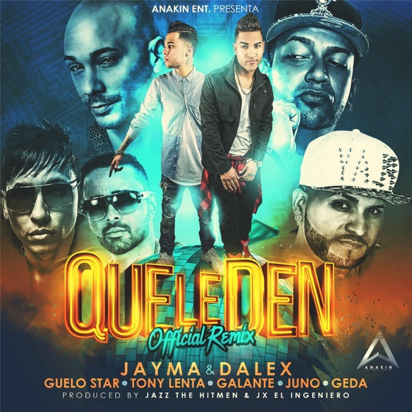 Que Le Den (Remix) [feat. Guelo Star, Tony Lenta, Galante, Juno & Geda] - Single album cover