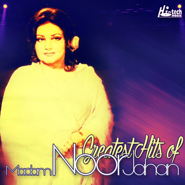 Greatest Hits of Madam Noor Jahan album cover