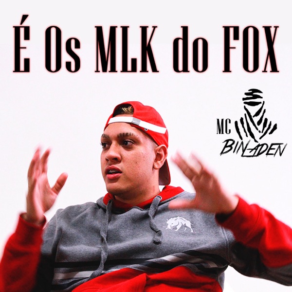 É os MLK do FOX - Single album cover