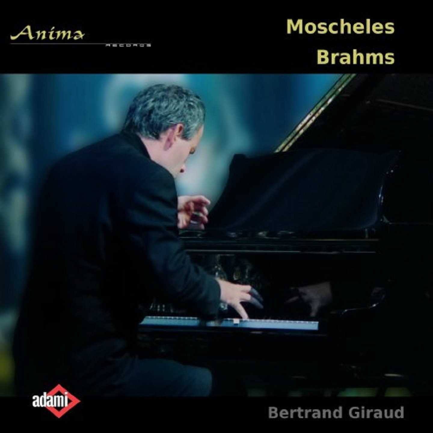 Brahms, Moscheles, Bertrand Giraud piano album cover