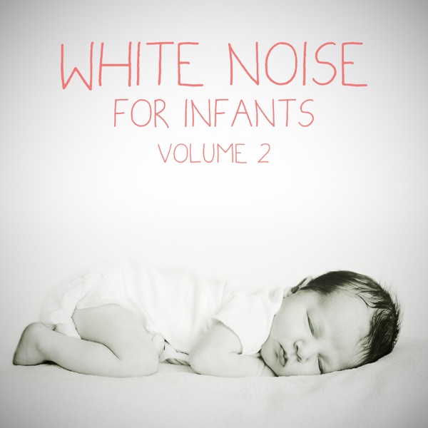 White Noise for Infants, Vol. 2 album cover