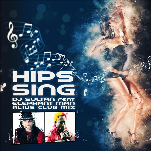 Hips Sing Alius (Club Mix) [feat. Elephant Man] - Single album cover
