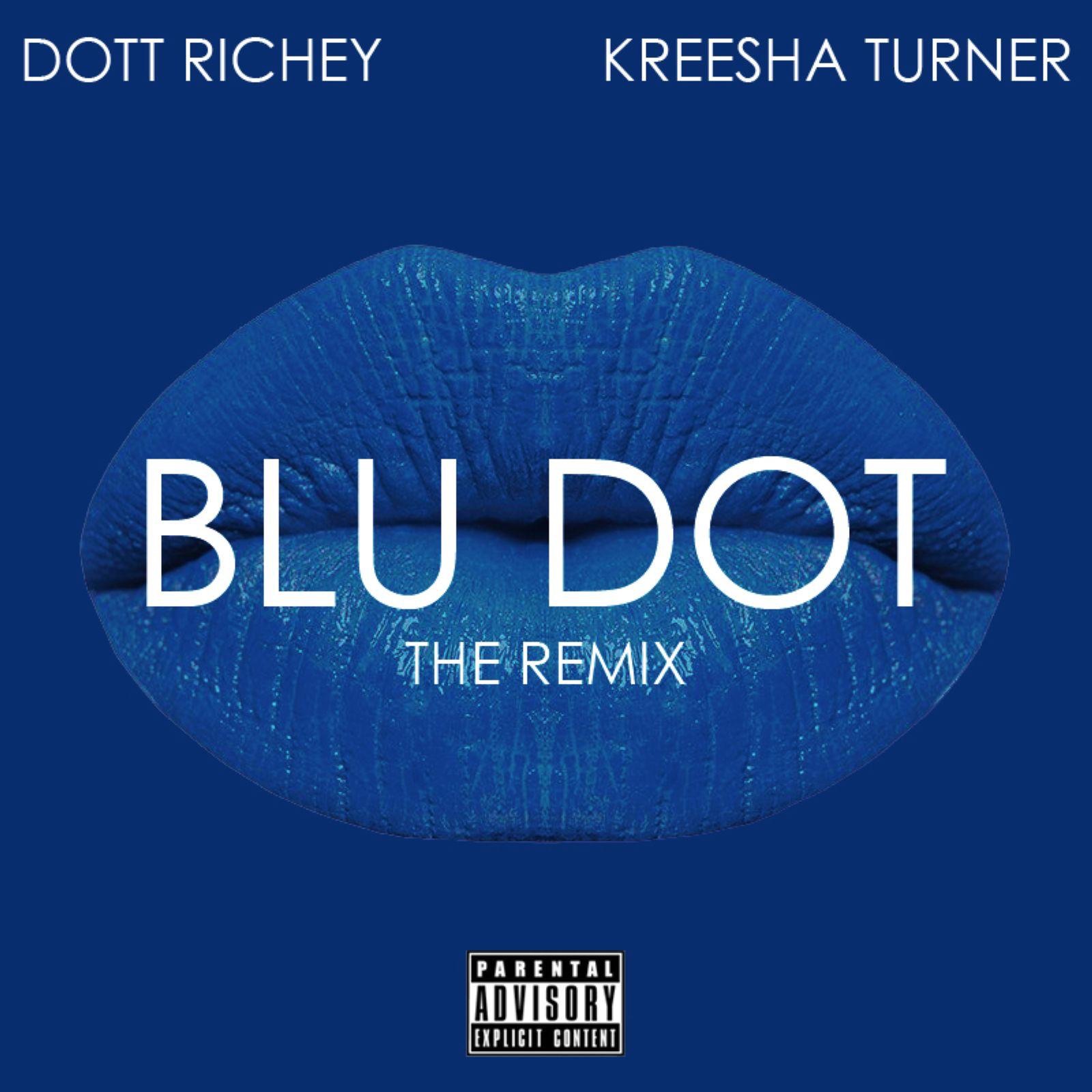 Blu Dot (Remix) [feat. Kreesha Turner] - Single album cover