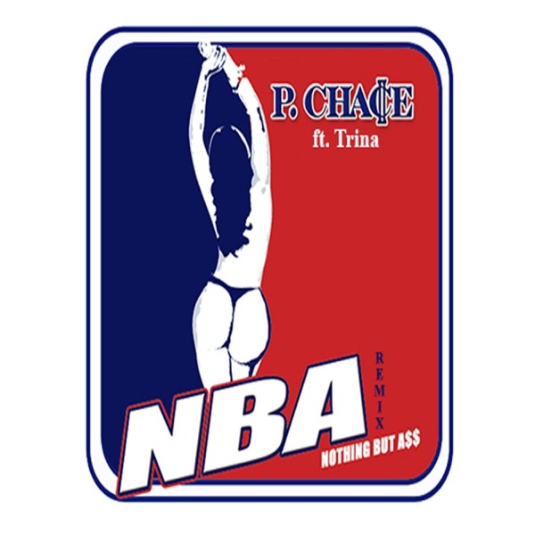 NBA: Nothing But Ass (Remix) [feat. Trina] - Single album cover